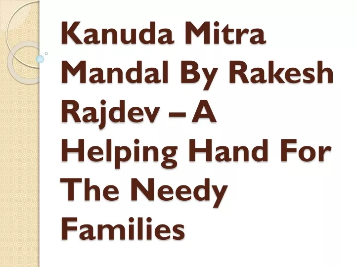 kanuda mitra mandal by rakesh rajdev a helping hand for the needy families