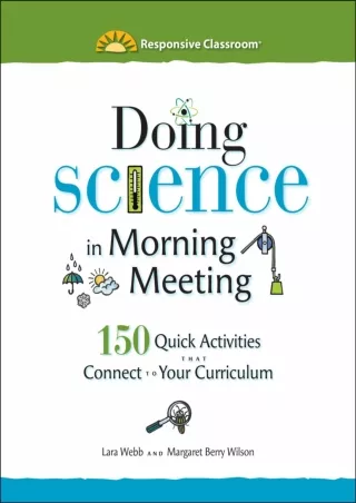 DOWNLOA T  Doing Science in Morning Meeting 150 Quick Activities that