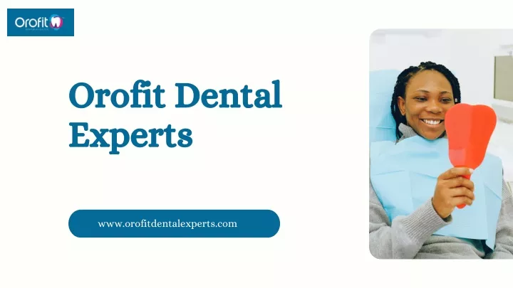 orofit dental experts