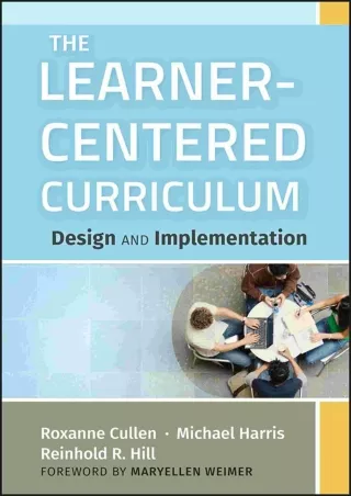 DOWNLOA T  The Learner Centered Curriculum Design and Implementation