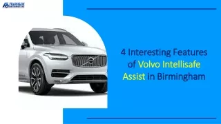 4 Interesting Features of Volvo Intellisafe Assist in Birmingham