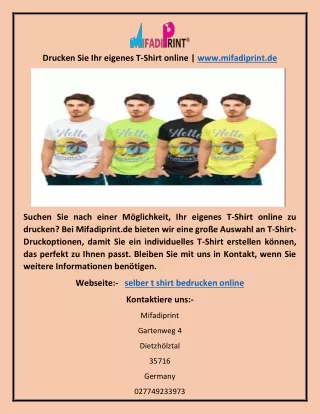 Drucken Sie Ihr eigenes T-Shirt online | www.mifadiprint.de