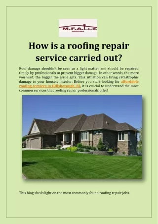 How is a roofing repair service carried out?