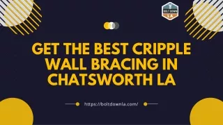 Get the Best Cripple Wall Bracing In Chatsworth La
