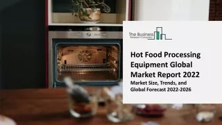 hot food processing equipment global market