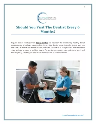 Should You Visit The Dentist Every 6 Months