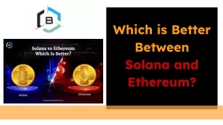 which is better between solana and ethereum