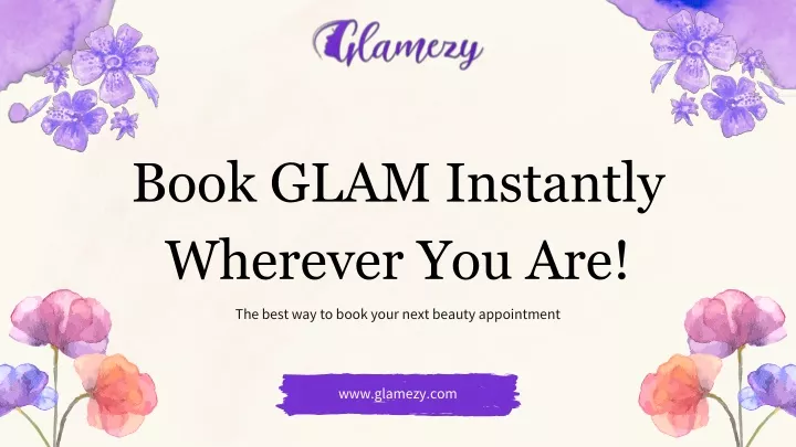 book glam instantly wherever you are