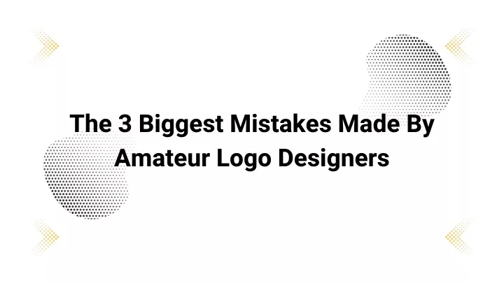 the 3 biggest mistakes made by amateur logo