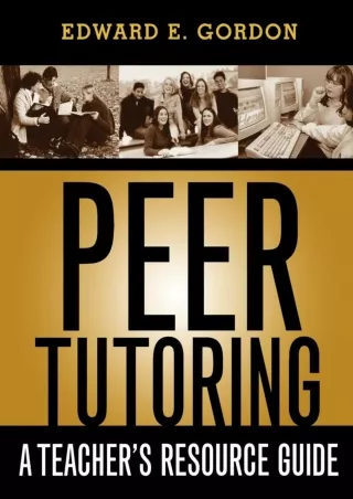 eBOOK  Peer Tutoring A Teacher s Resource Guide