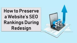 how to preserve a website s seo rankings during