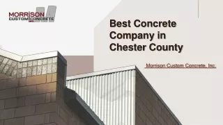 Best Concrete Company in Chester County