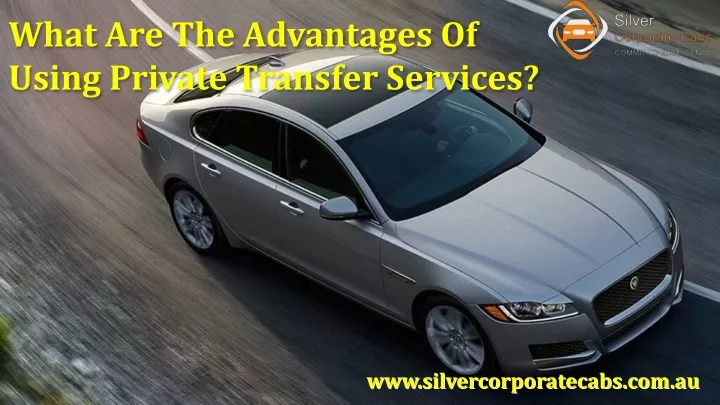what are the advantages of using private transfer
