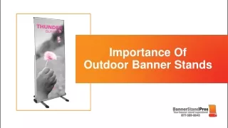 The Significance Of Outdoor Banner Displays | Banner Stand Pros