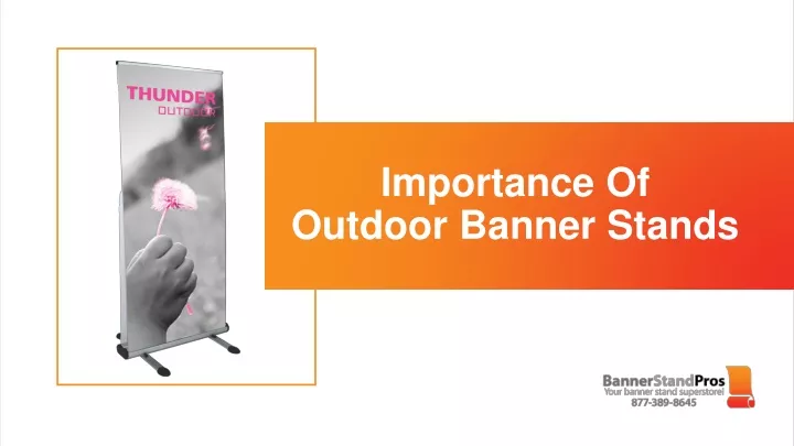 importance of outdoor banner stands