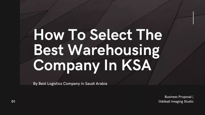 how to select the best warehousing company in ksa