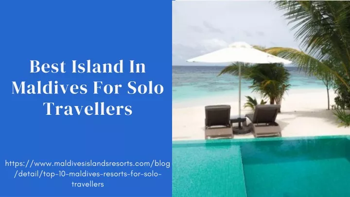 best island in maldives for solo travellers