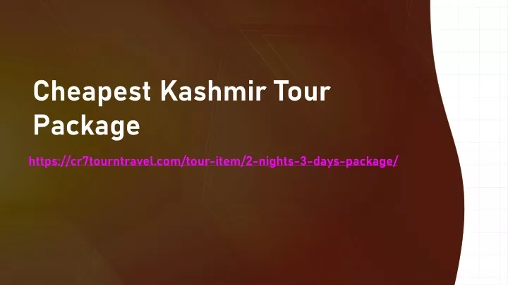 cheapest kashmir tour package