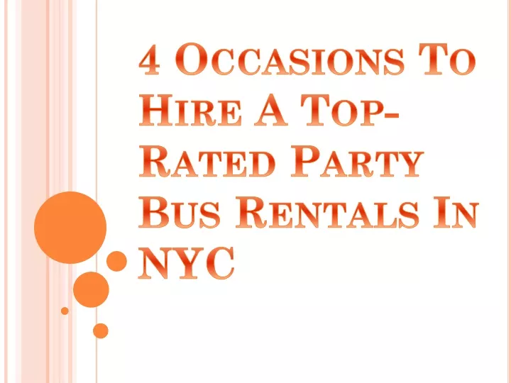4 occasions to hire a top rated party bus rentals in nyc