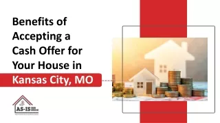 Benefits of Accepting a Cash Offer for Your House in Kansas City, MO