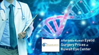 Affordable Kuwait Eyelid Surgery Prices at Kuwait Eye Center