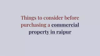 Things to consider before purchasing a commercial property in raipur