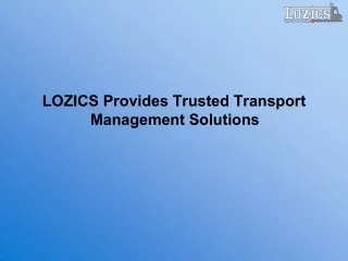 lozics provides trusted transport management
