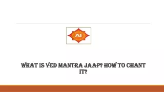 what is ved mantra jaap how to chant it