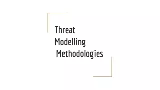 Threat Modelling Methodologies