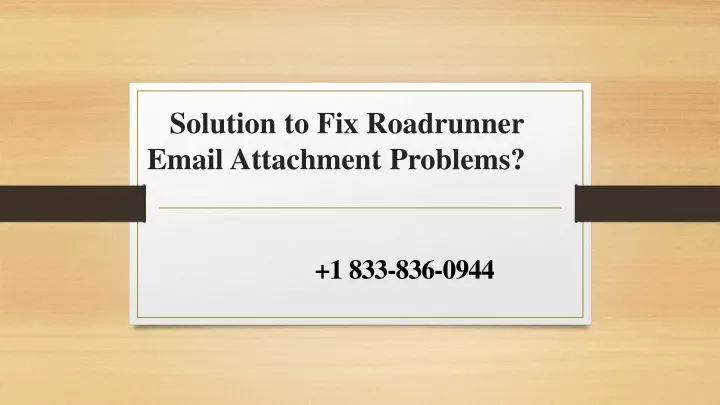 solution to fix roadrunner email attachment