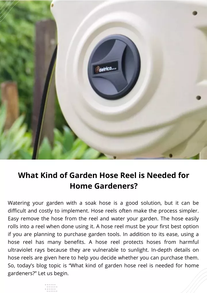 what kind of garden hose reel is needed for home
