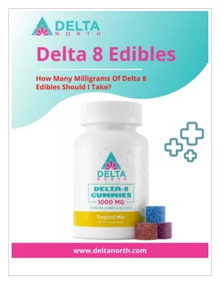 How Many Milligrams Of Delta 8 Edibles Should I Take