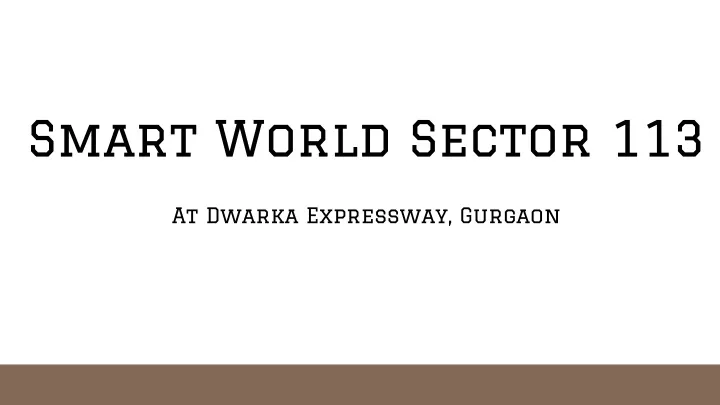 smart world sector 113