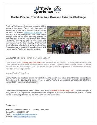 Machu Picchu - Travel on Your Own and Take the Challenge