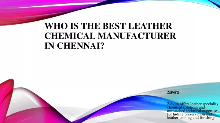 who is the best leather chemical manufacturer in chennai