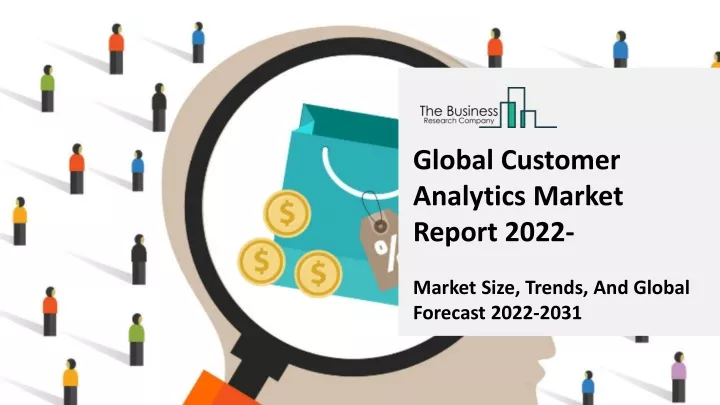 global customer analytics market report 2022