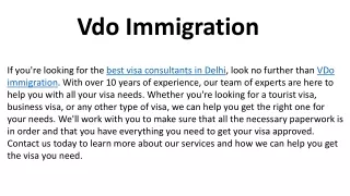 VDO Immigration is one of the leading visa consultants in Delhi NCR.