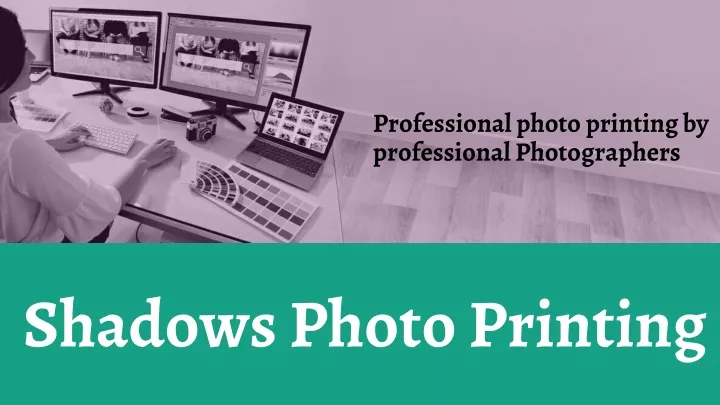 professional photo printing by professional