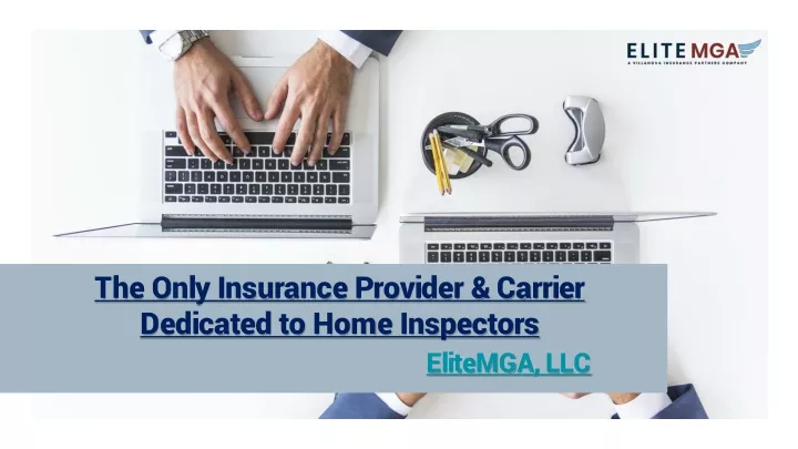 the only insurance provider carrier dedicated to home inspectors