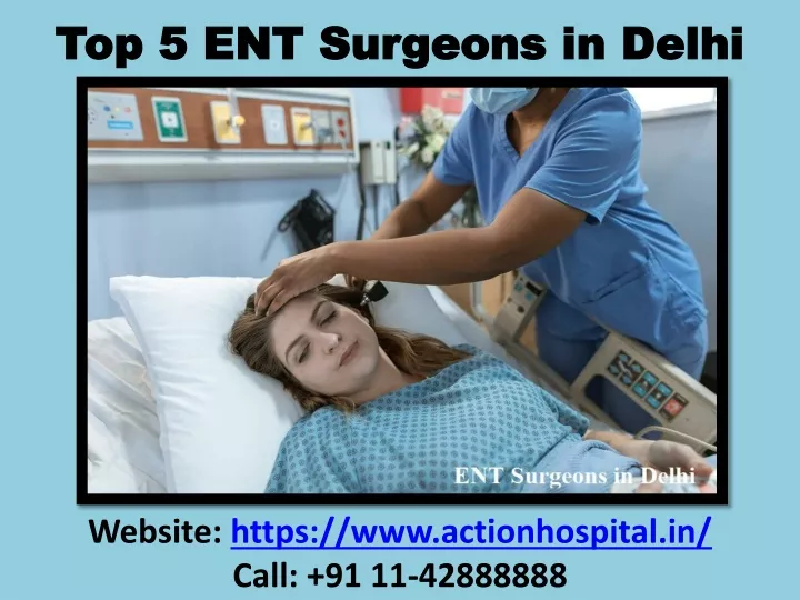 top 5 ent surgeons in delhi