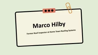 Marco Hilby - A Resourceful Professional - Spokane, WA
