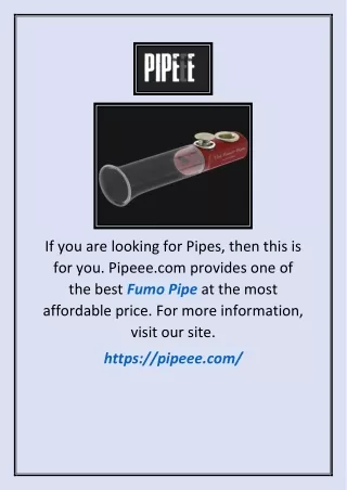 if you are looking for pipes then this