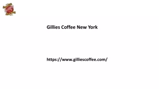 Gillies Coffee New York Gilliescoffee.com...