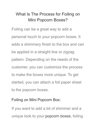what is the process for foiling on mini popcorn