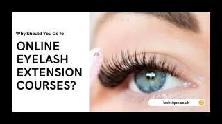 Why Should You Go for Online Eyelash Extension Courses