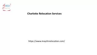 Charlotte Relocation Services Mayzlinrelocation.com....
