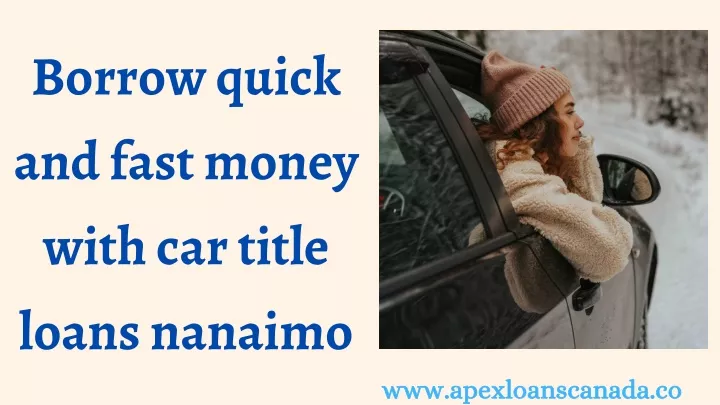 borrow quick and fast money with car title loans