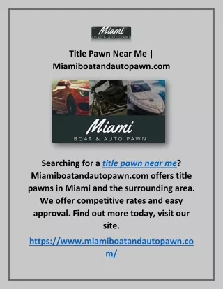 Title Pawn Near Me | Miamiboatandautopawn.com