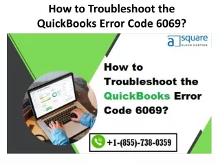 How to Troubleshoot the QuickBooks Error Code 6069 ?