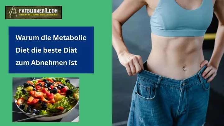 warum die metabolic diet die beste